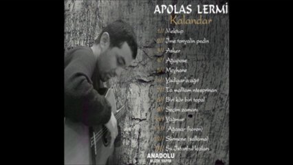 ağapose-Apolas Lermi(Kalandar)
