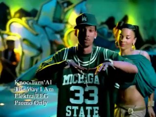 Knoc-Turn'Al feat Snoop Dogg "The Way I Am"