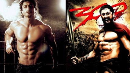VIDYUT JAMWAL TO ACT IN INDIAN REMAKE OF HOLLYWOOD FILM 300!