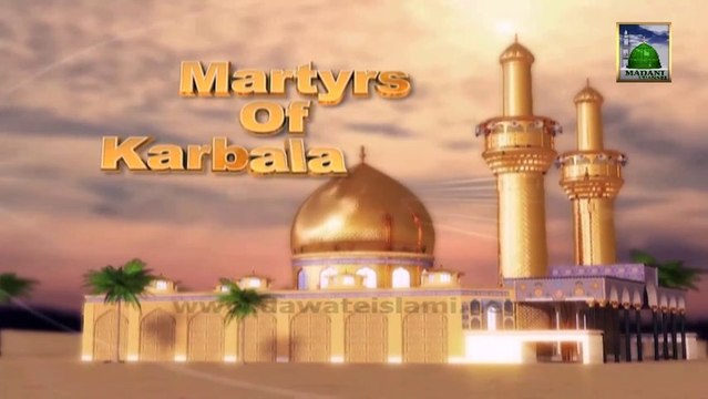 Karbala Of Martyrs Ep 02 - Martyrs Dom