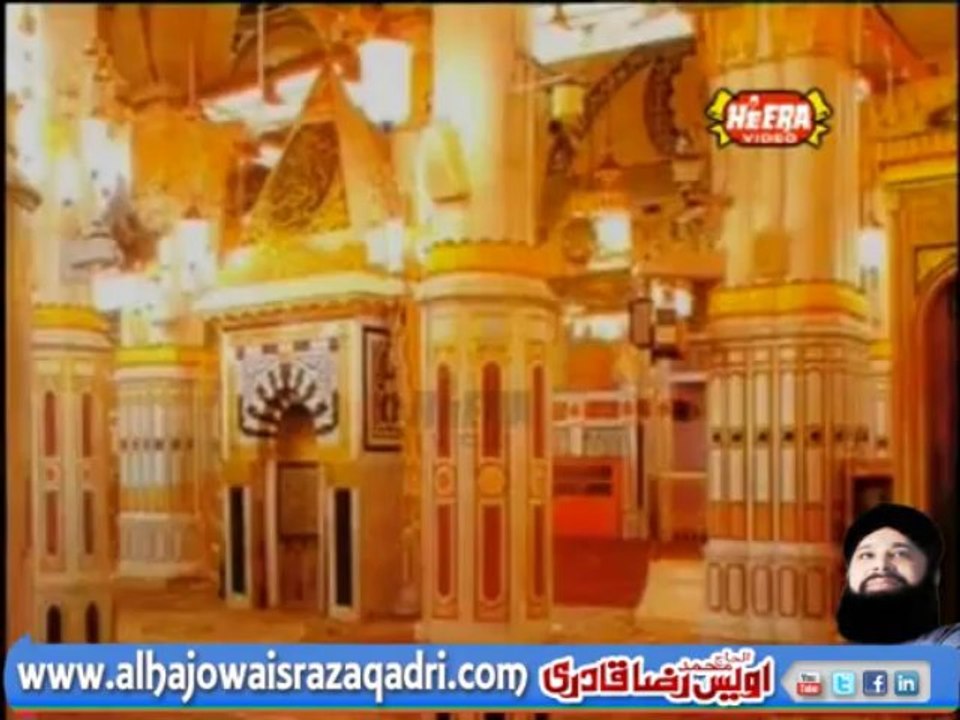 Ya Mustafa Phir Ata by Muhammad Owais Raza Qadri (Ameer Ehl-e-Sunnat Kalam)