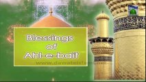 Blessings Of Ahlebait Ep 02 - Islamic Speech by Haji Abdul Habib Attari