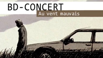 BD Concert - Au vent mauvais teaser 03