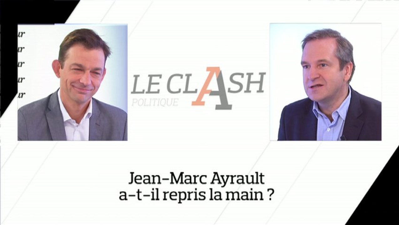 "Le Clash" : Jean-Marc Ayrault a-t-il repris la main ?