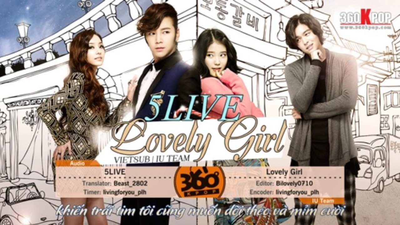 [Vietsub][Audio] 5LIVE - Lovely Girl [IU Team]