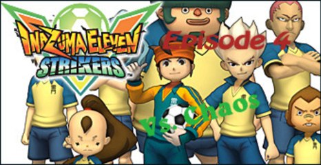 Inazuma Eleven Strikers [04] Le Chaos se propage