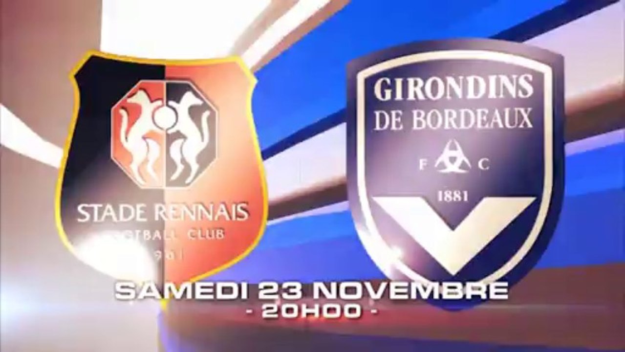 Teaser - Rennes - Bordeaux - Samedi 23 novembre