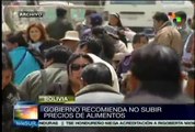 Gobierno boliviano recomienda no subir precios de alimentos