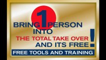 The Total Takeover - Bring 1 Person Into The Total Take Over And It Is Free For you