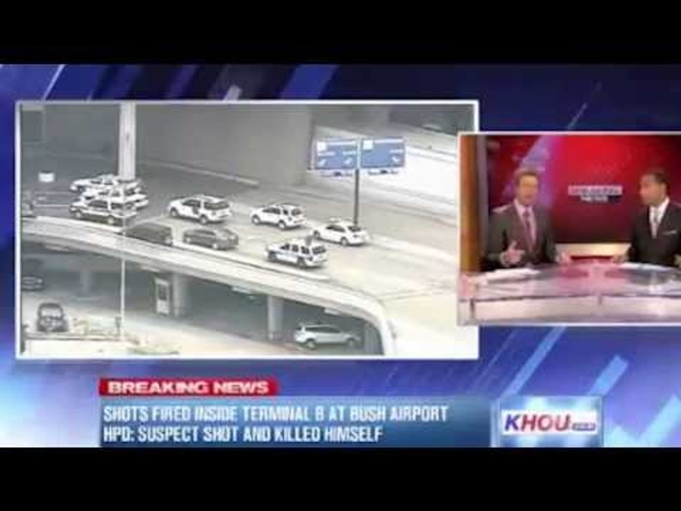 Gunman opens fire at Bush IAH; kills self