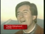 Toma Zdravkovic - Branka Spot