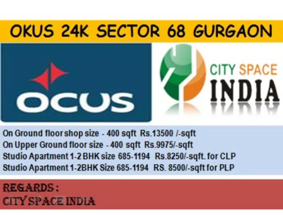 Ocus 24K*@9871424442@*commercial project sector 68 gurgaon