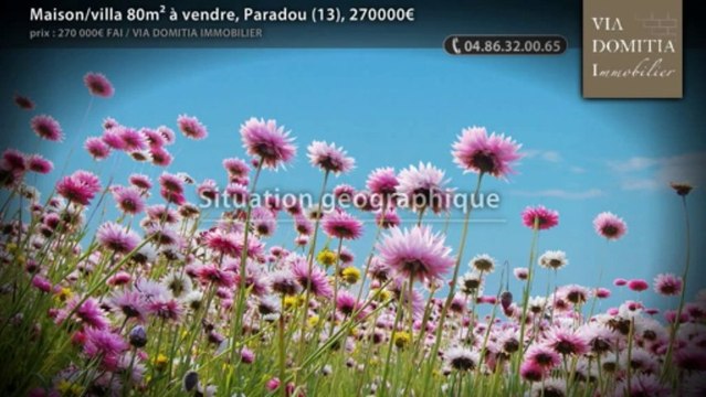 Maison/villa 80m² à vendre, Paradou (13), 270000€