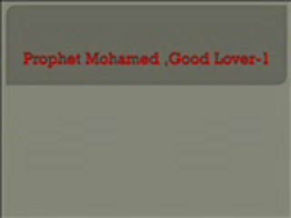 love of Prophet Mohamed for his wives-2