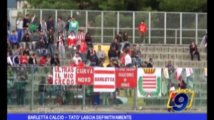 Barletta Calcio | Tatò lascia definitivamente