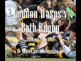 See Bath Rugby vs London Wasps