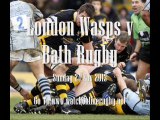 Live Bath Rugby vs London Wasps Nov 24