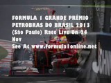 F1 Brazilian Grand Prix (Sao Paulo) Race 24-11-2013 Full HD Stream