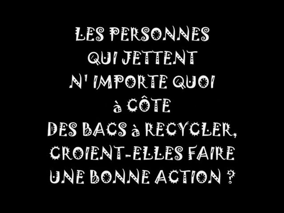 les personnes qui jettent n'importe quoi à côté des bacs à recycler