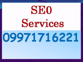 SEO Services in Daria Ganj | Call:(+91)-9971716221