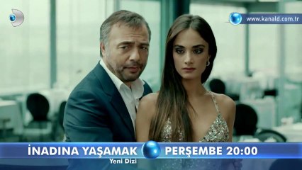 İnadına Yaşamak 1.Bölüm Fragmanı -5