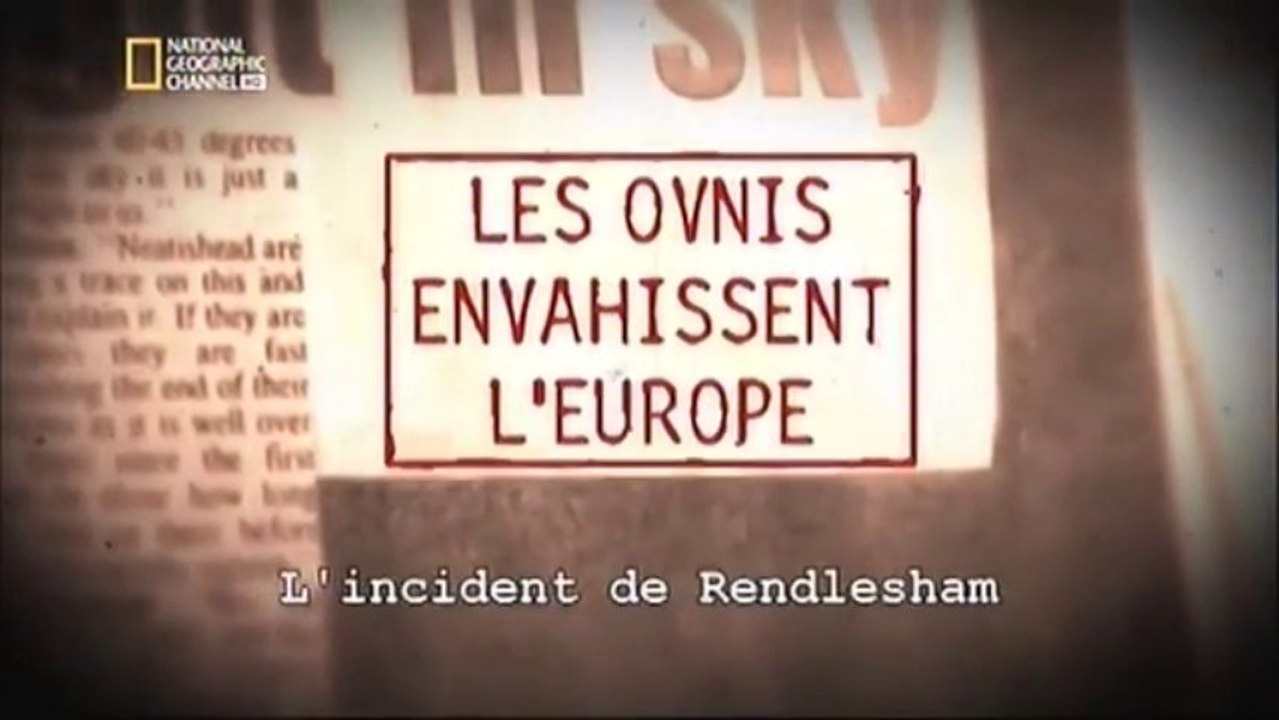 LES OVNIS ENVAHISSENT L'EUROPE 2 >  L'incident De Rendlesham