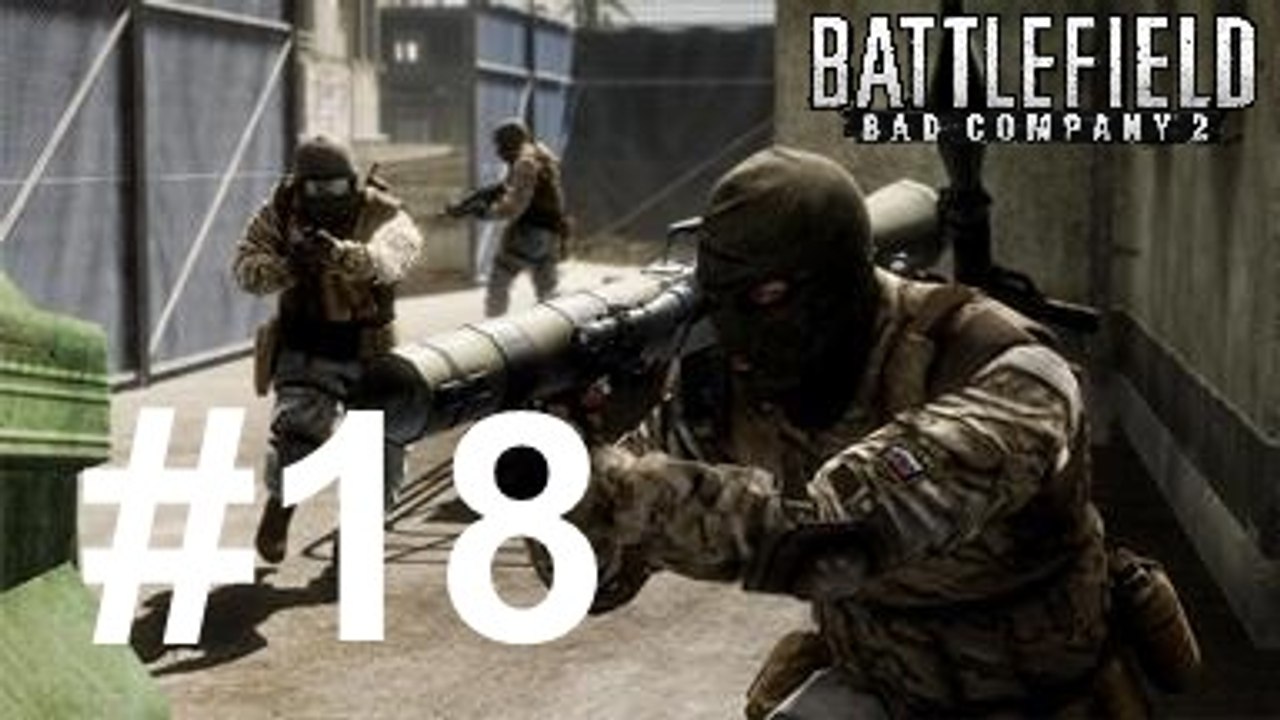 Let's Play Battlefield Bad Company 2 Part 18 [Reupload] - QSO4YOU Gaming