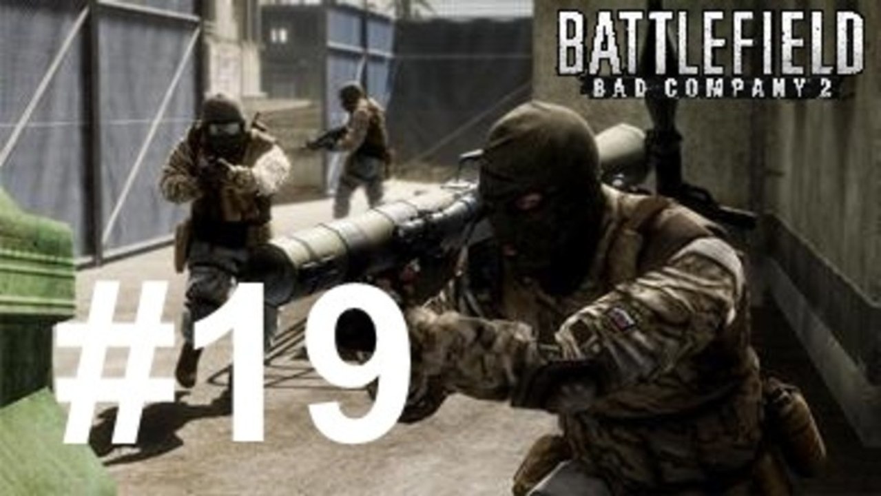 Let's Play Battlefield Bad Company 2 Part 19 [Reupload] - QSO4YOU Gaming