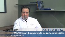 Check up programları kapsamında değerlendirilebilen durumlar nelerdir ?