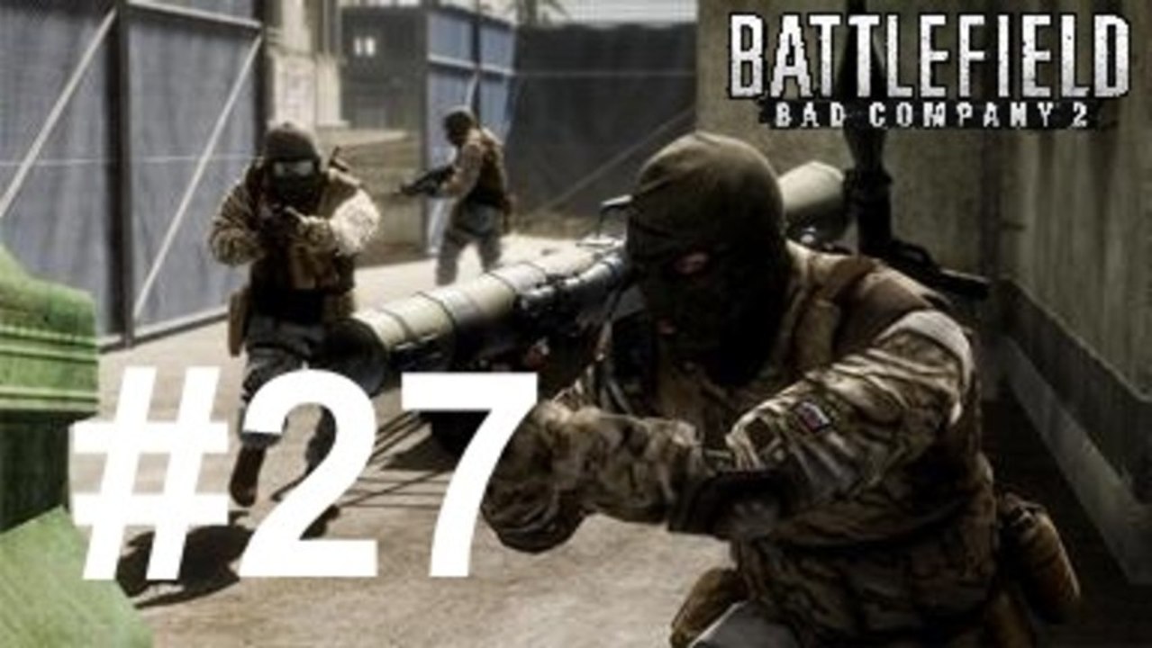 Let's Play Battlefield Bad Company 2 Part 27 [Reupload] - QSO4YOU Gaming