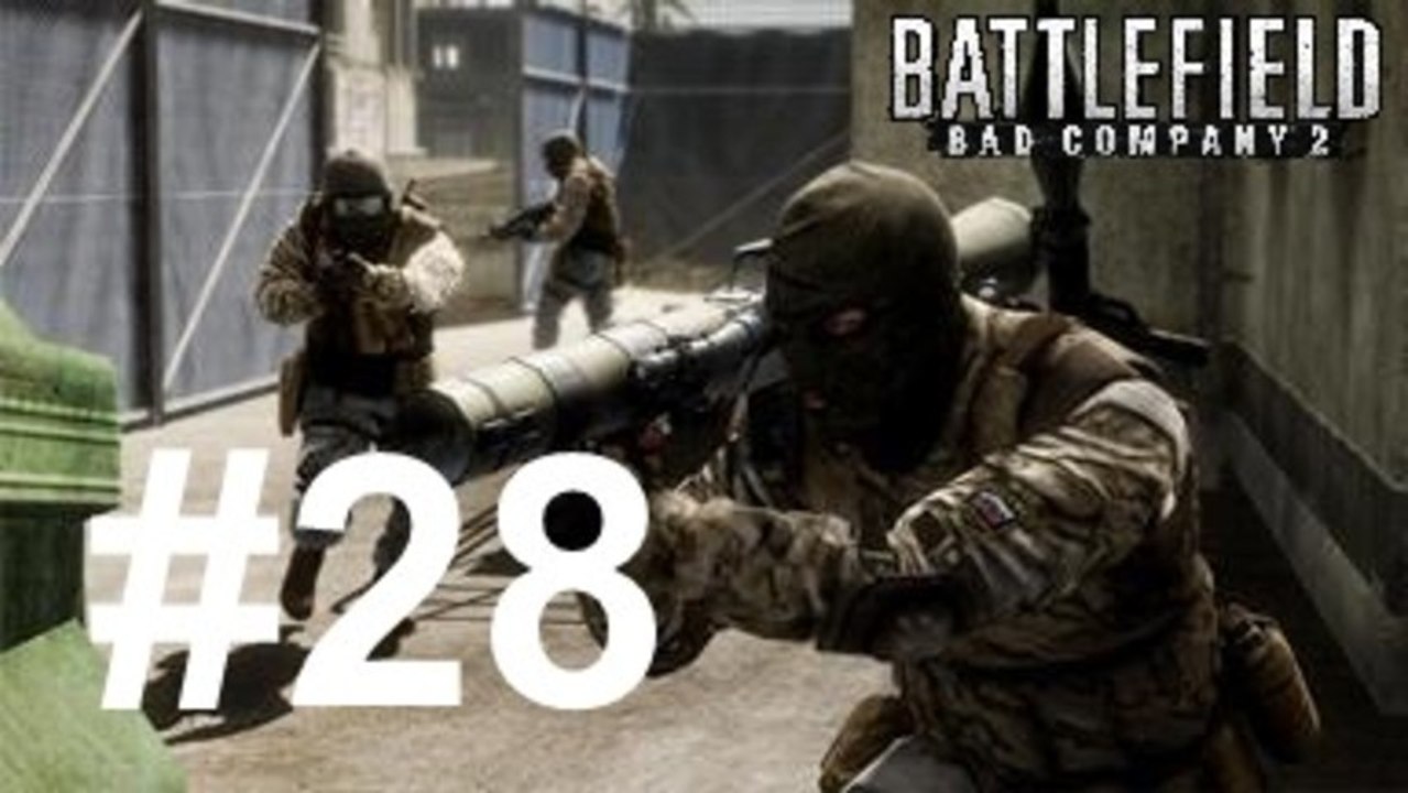 Let's Play Battlefield Bad Company 2 Part 28 [Reupload] - QSO4YOU Gaming