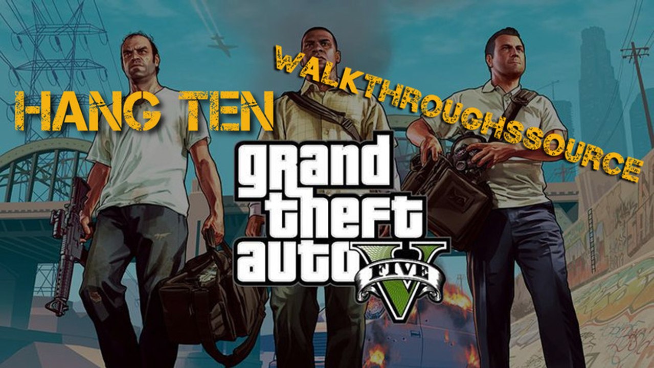 Gta V Hang Ten
