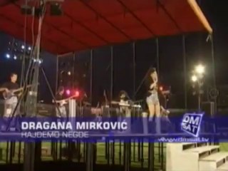 Dragana Mirkovic - Hajdemo negde