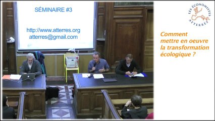Conférence-débat sur la transformation écologique 1/4 - Séminaire #3
