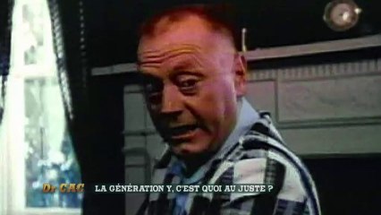 Dr CAC - La génération Y, c'est quoi au juste ?