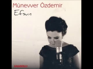 Münevver Özdemir -Küstüm -
