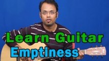 Emptiness Guitar Lesson - Rohan Rathore