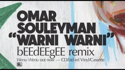 Omar Souleyman - Warni Warni (bEEdEEgEE Remix) [Official Audio]