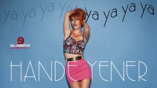 Hande Yener - Ya Ya Ya Ya 2014