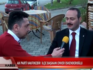Ak Parti Vakfıkebir İlçe Başkanı Enver İskenderoğlu