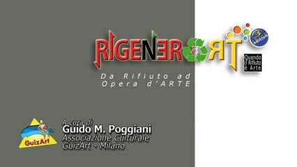 Arte & Arte * RIGENERaRT 3 * Chiusura evento !