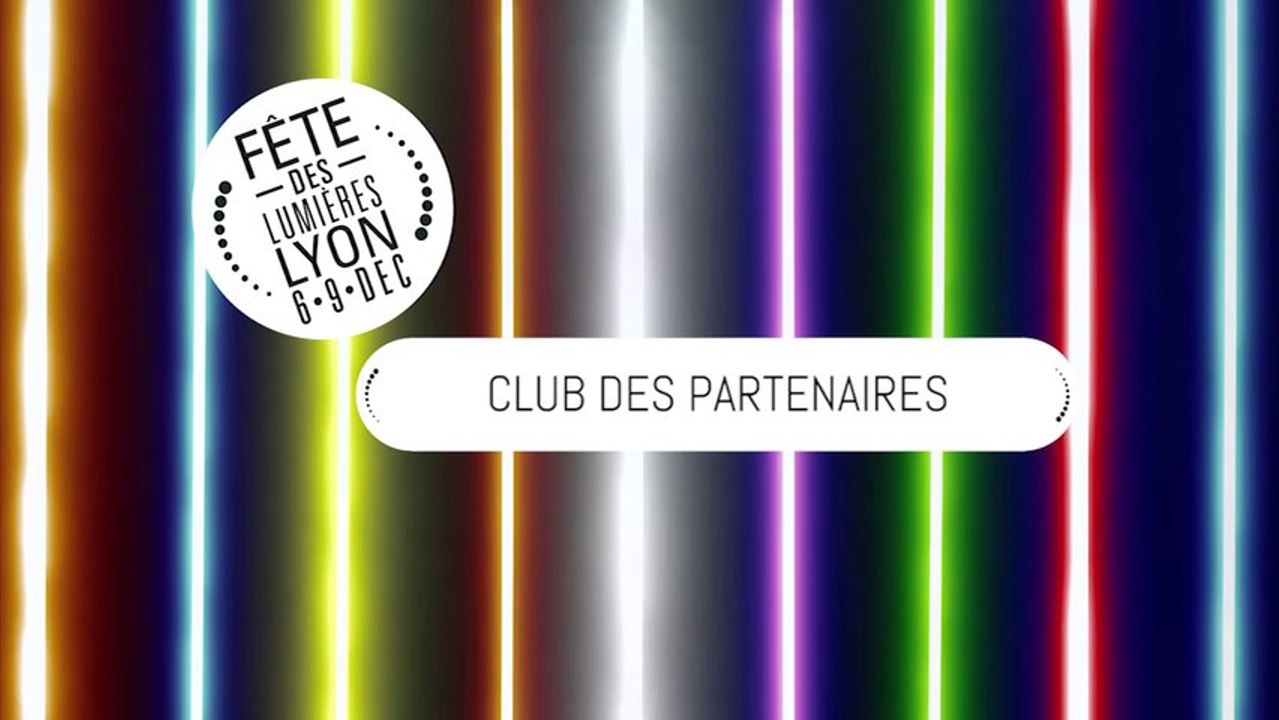 Fête des Lumières 2013 - Club des Partenaires