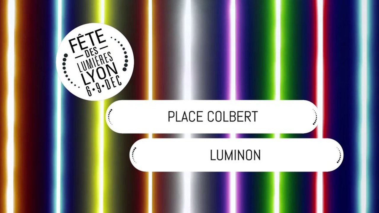 Fêtes des Lumières 2013 - "Luminon"