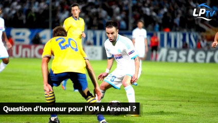 Question d'honneur pour l'OM à Arsenal ?