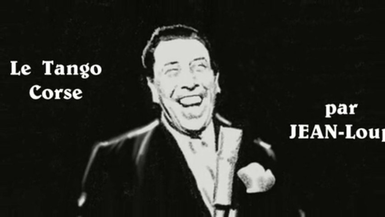 Le tango Corse par Jean Loup