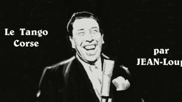 Le tango Corse par Jean Loup