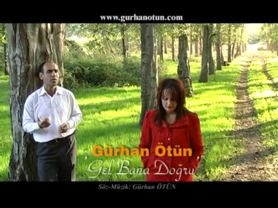 Gürhan Ötün- Gel Bana Doğru