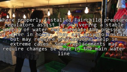 Functions Of Fairchild Pressure Regulators