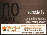 [nogeeks] Blogcast :: Setup multiple websites on one website hosting account