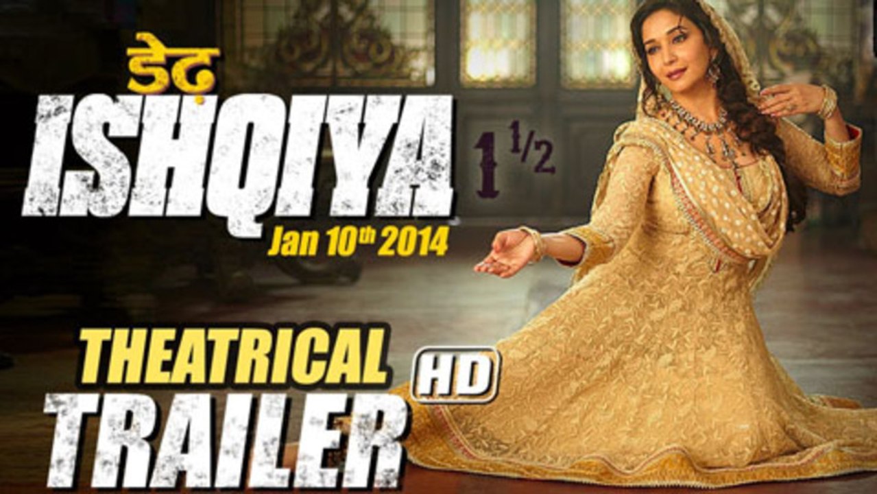 Dedh Ishqiya Official Theatrical Trailer – Dedh Ishqiya New Trailer Out